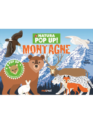 Montagne. Natura pop up! Ed...