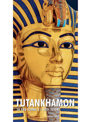 Tutankhamon. La sua tomba e...