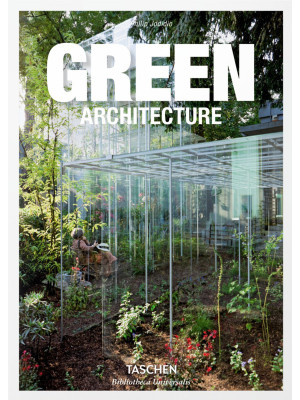 Green architecture. Ediz. i...