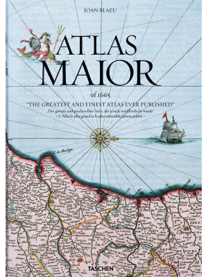Atlas Maior of 1665. Ediz. ...