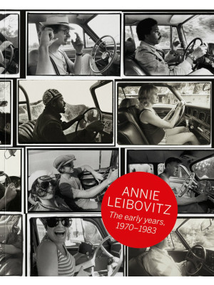 Annie Leibovitz. The early ...