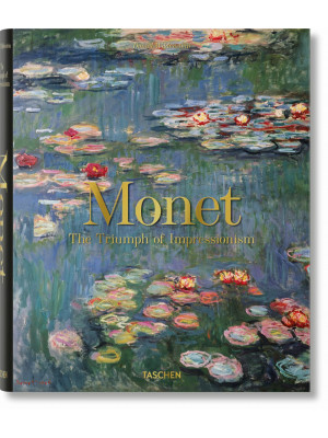 Monet. The triumph of Impre...