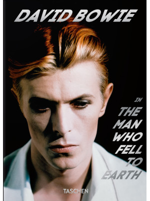 David Bowie. The man who fe...