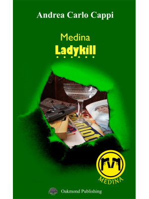 Medina. Ladykill