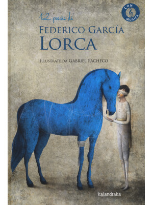 12 poesie di Federico Garcí...