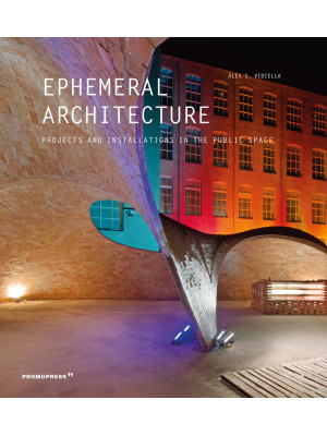 Ephemeral architecture. Pro...