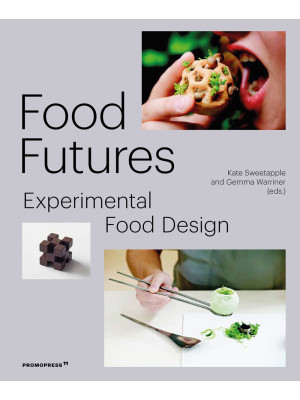 Food futures. Experimental ...