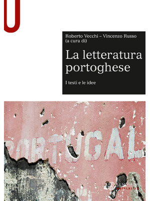 La letteratura portoghese. ...
