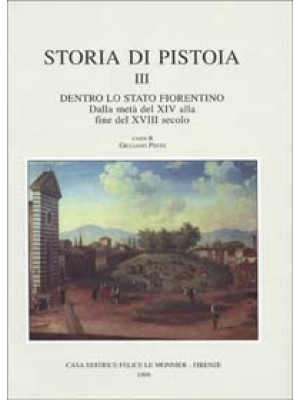 Storia di Pistoia. Vol. 3: ...