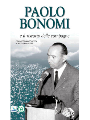 Paolo Bonomi e il riscatto ...