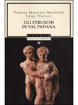 Gli etruschi in Val Padana