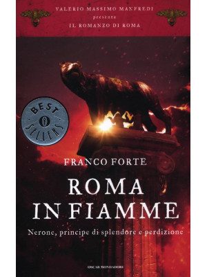 Roma in fiamme. Nerone, pri...