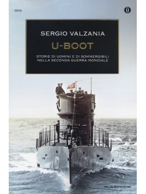 U-Boot. Storie di uomini e ...
