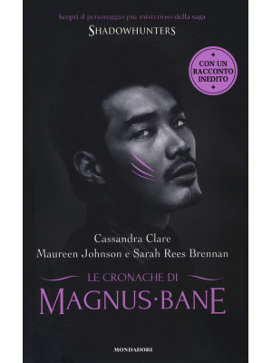 Le Cronache di Magnus Bane....