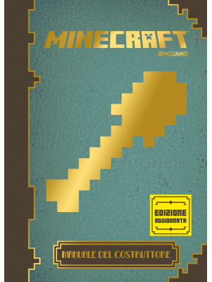 Minecraft Mojang. Manuale del costruttore