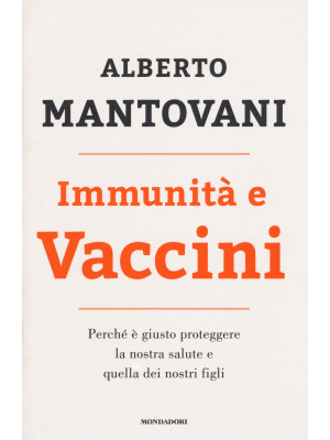 Immunità e vaccini. Perché ...