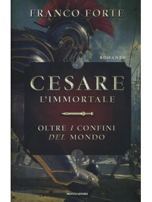 Cesare l'immortale. Oltre i...