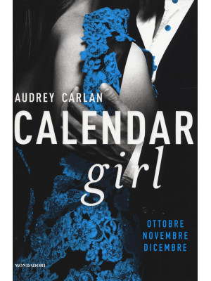 Calendar girl. Ottobre, nov...