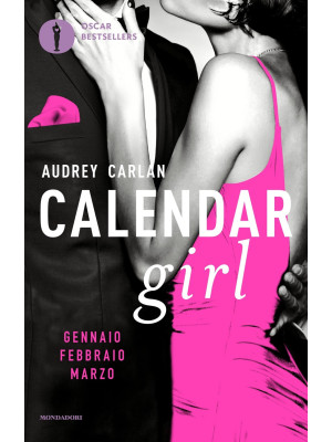 Calendar girl. Gennaio, feb...