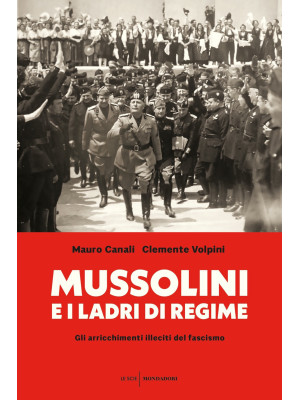 Mussolini e i ladri di regi...