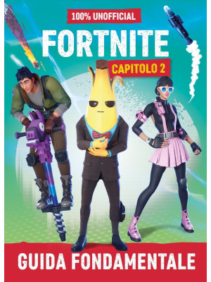 100% unofficial Fortnite. G...