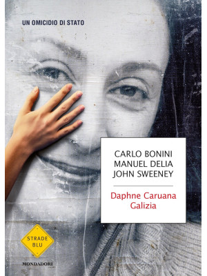 Daphne Caruana Galizia. Un ...