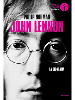 John Lennon. La biografia