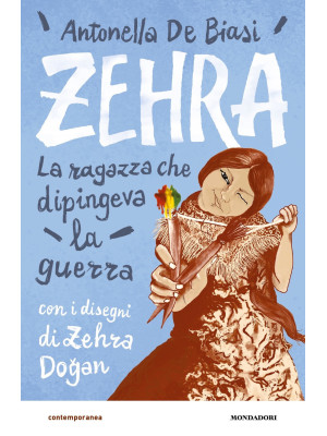 Zehra. La ragazza che dipin...
