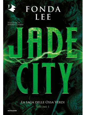 Jade City. La saga delle Ossa Verdi. Vol. 1