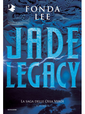 Jade legacy. La saga delle Ossa Verdi. Vol. 3
