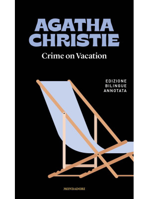 Crime on vacation-Le vacanz...