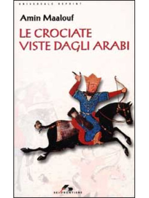Le crociate viste dagli arabi