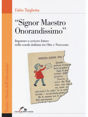 «Signor Maestro Onorandissi...