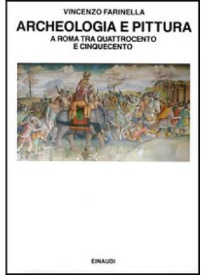 Archeologia e pittura a Rom...