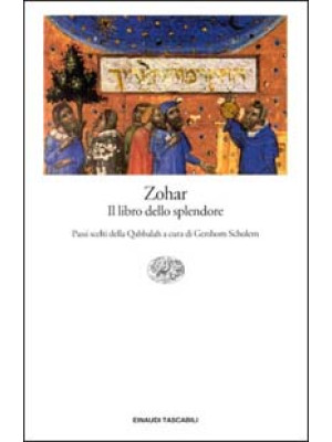 Zohar. Il libro dello splen...