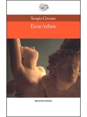 Eros/ethos