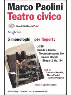 Teatro civico. 5 monologhi ...