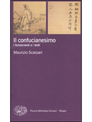 Il confucianesimo. I fondam...
