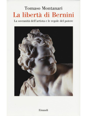 La libertà di Bernini. La s...