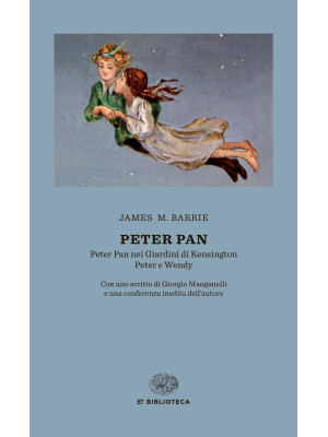 Peter Pan: Peter Pan nei giardini di Kensington-Peter e Wendy