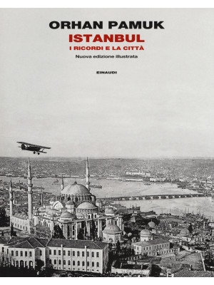 Istanbul. Ediz. illustrata