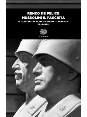 Mussolini il fascista. Vol....