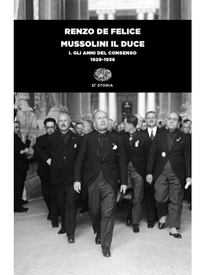 Mussolini il duce. Vol. 1: ...