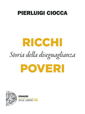 Ricchi/Poveri. Storia della...