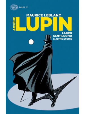 Arsène Lupin, ladro gentilu...