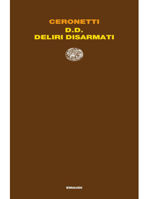 D.D. Deliri Disarmati