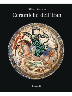 Ceramiche dell'Iran. Il vas...