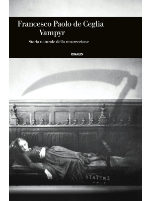 Vampyr. Storia naturale del...