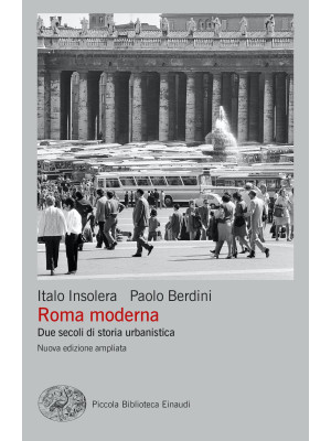 Roma moderna. Due secoli di...