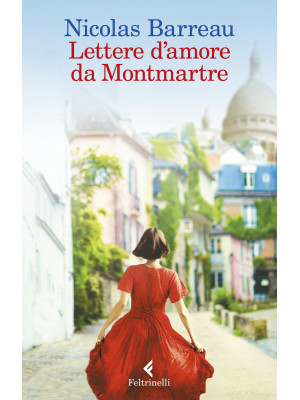 Lettere d'amore da Montmartre